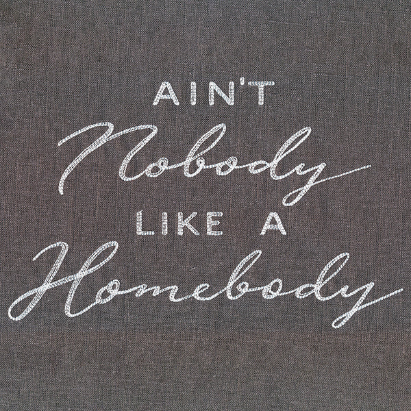 Ain't Nobody Like a Homebody - Image 6