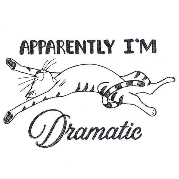 Apparently I'm Dramatic Cat - Image 7