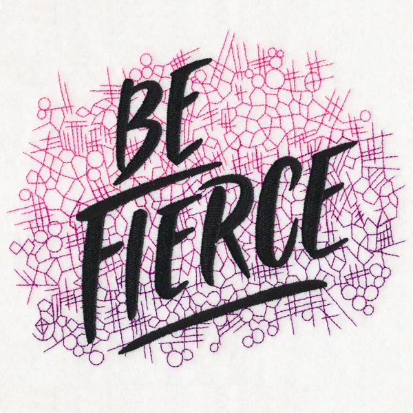 Be Fierce - Image 2