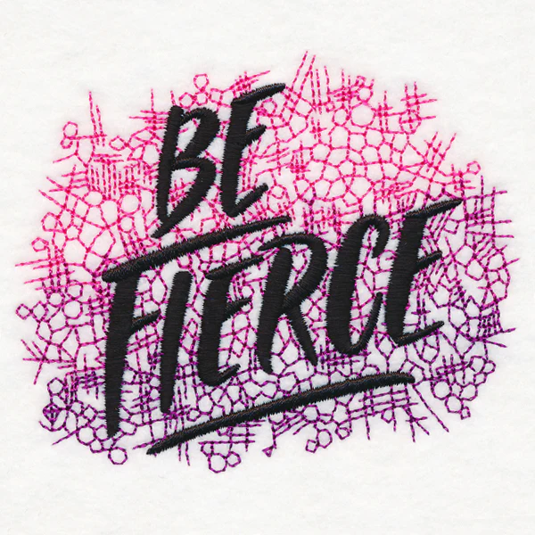 Be Fierce - Image 4