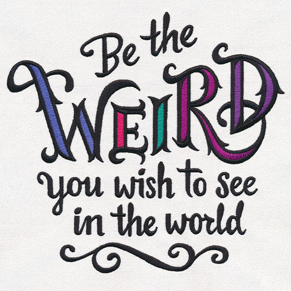 Be Weird - Image 5