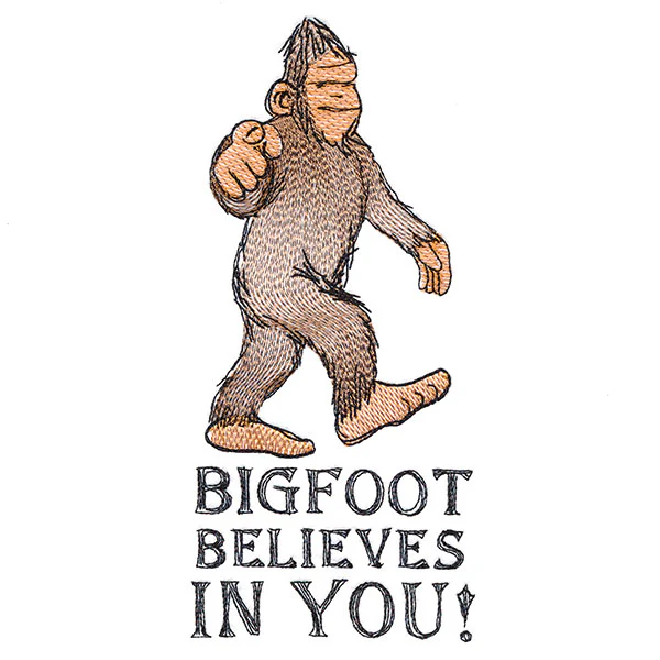 Bigfoot Believes in You! - Image 3