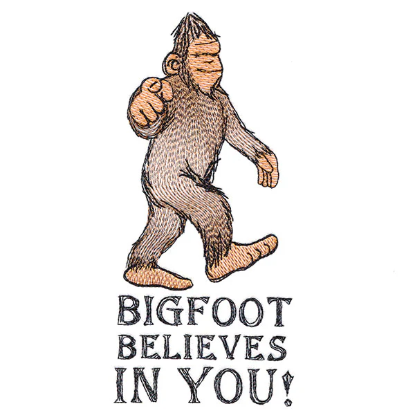 Bigfoot Believes in You! - Image 5