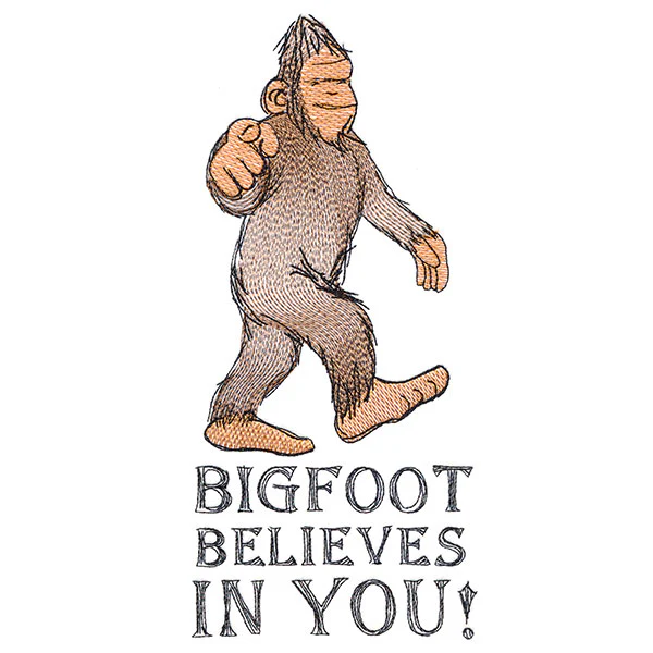 Bigfoot Believes in You! - Image 9