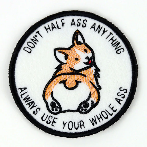 Don't Half Ass Anything Corgi (In-the-Hoop) - Image 6