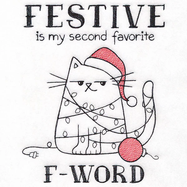 Festive is My Second Favorite F-Word Cat - Image 3