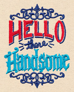 Hello There Handsome - Image 3