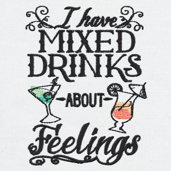 I Have Mixed Drinks About Feelings - Image 4