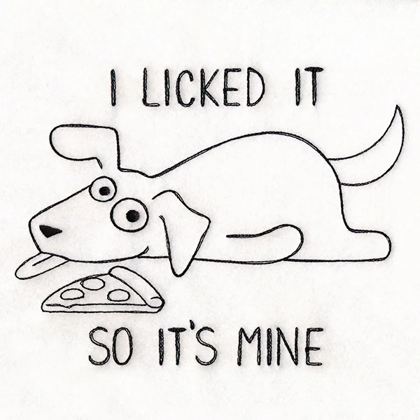 I Licked It Dog - Image 7