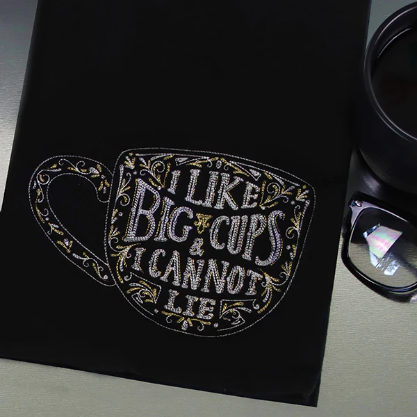 I Like Big Cups And I Cannot Lie - Image 6