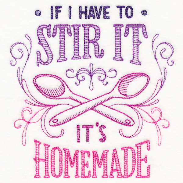 If I Have to Stir It, It's Homemade - Image 4