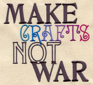 Make Crafts, Not War - Image 3