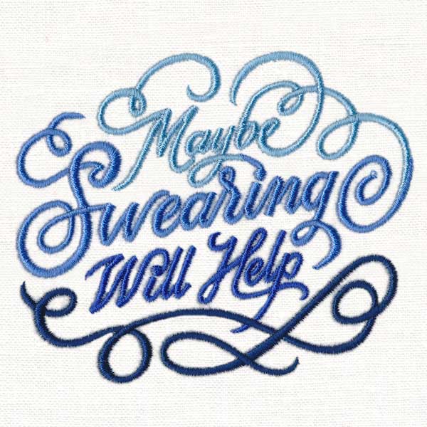 Maybe Swearing Will Help - Image 4