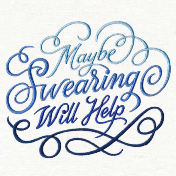 Maybe Swearing Will Help - Image 5
