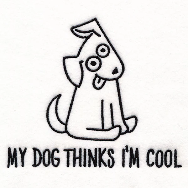 My Dog Thinks I'm  Cool - Image 5