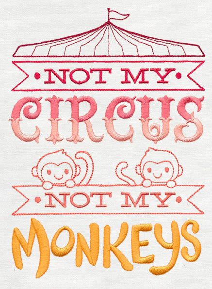 Not My Circus, Not My Monkeys - Image 2