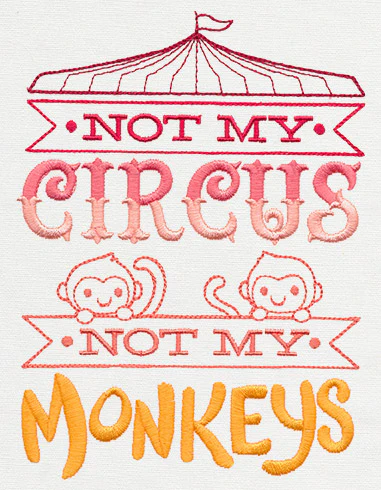 Not My Circus, Not My Monkeys - Image 3