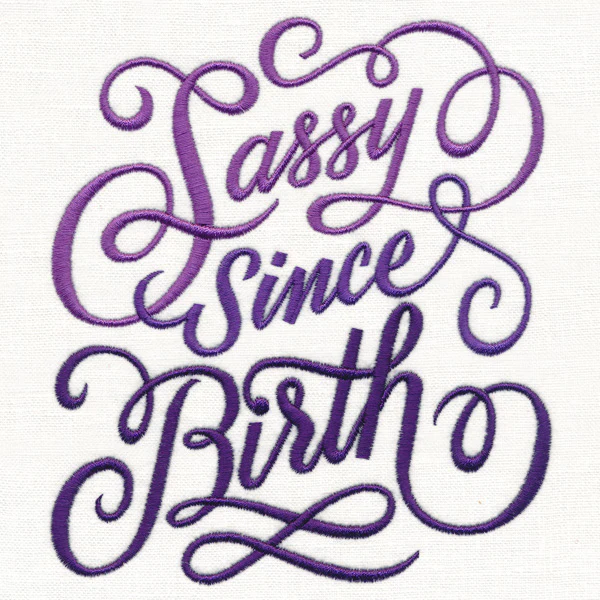 Sassy Since Birth - Image 3