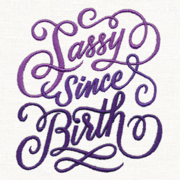 Sassy Since Birth - Image 4