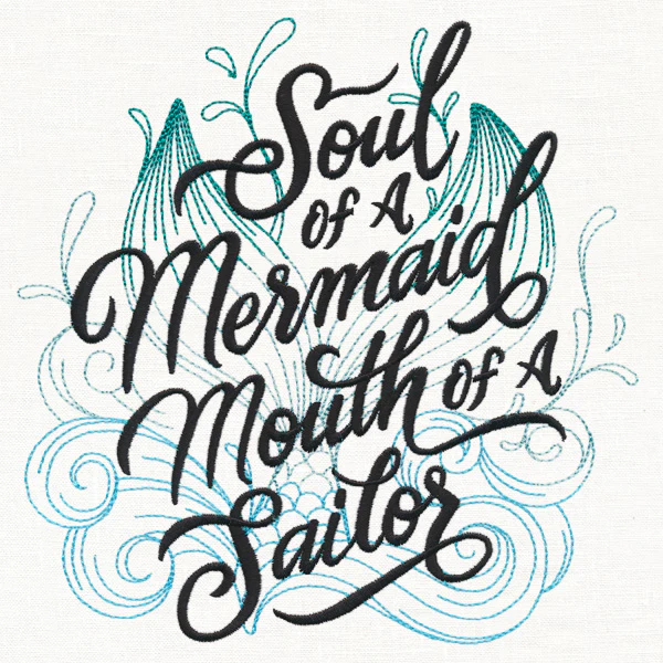 Soul of a Mermaid, Mouth of a Sailor