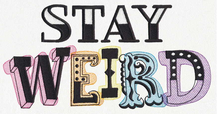 Stay Weird
