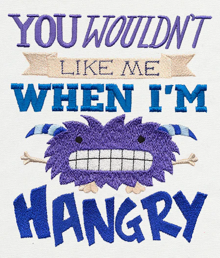 You Wouldn't Like Me Hangry - Image 2